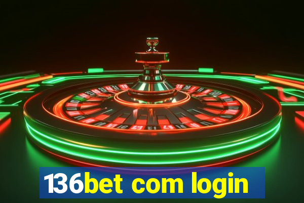 136bet com login